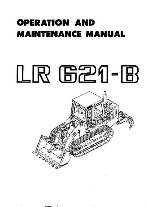 Liebherr Lr621 B Crawler Loader Operation Maintenance Manual