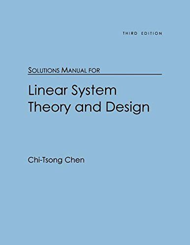 Linear System Theory And Design Solution Manual