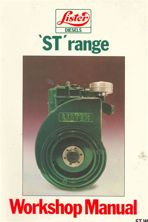 Lister St1 St2 Stw2 Stw3 Stw2m Stw3m Engines Workshop Service Repair Manual