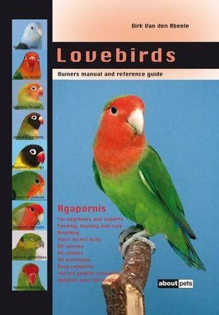 Lovebirds Owners Manual And Reference Guide