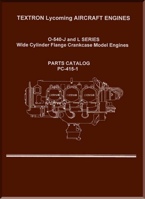 Lycoming Aircraft Engines O 540 J L Parts Manual