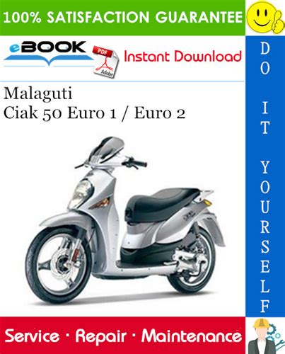 Malaguti Ciak 50 Euro 1 Euro 2 Repair Service Manual Pdf