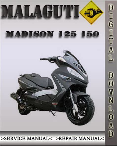 Malaguti Madison 125 150 Digital Workshop Repair Manual