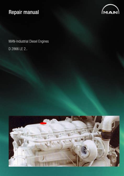 Man Industrial Diesel Engine D2866 D 2866 Le 2 Factory Service Repair Workshop Manual Instant Download