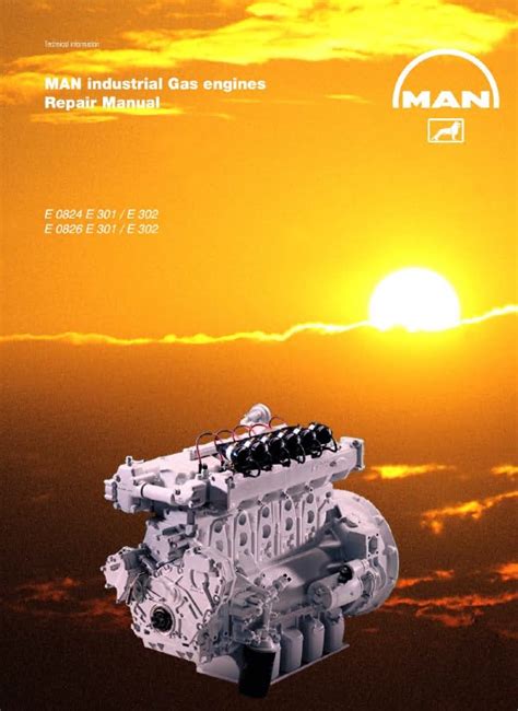 Man Industrial Gas Engines E0824 E301 E302 E0826 E301 E302 Service Repair Workshop Manual Download