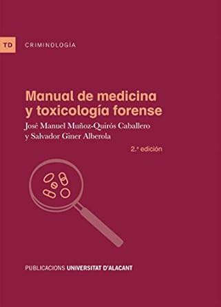 Manual De Medicina Y Toxicologia Forense 2 Ed Textos Docentes