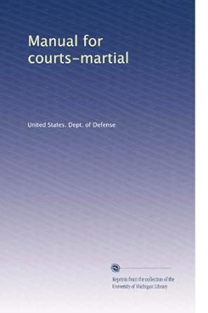 Manual For Courts Martial 2008 Xhtml