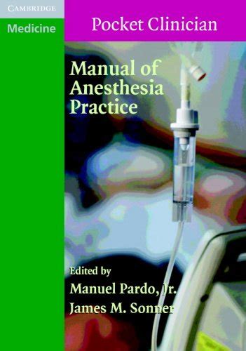 Manual Of Anesthesia Practice Pardo Manuel Sonner James M