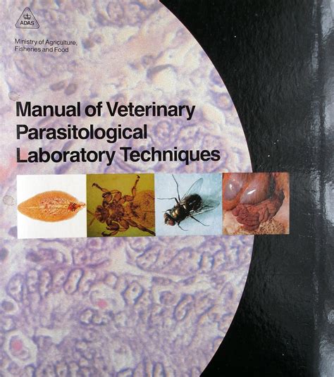 Manual Of Veterinary Parasitological Laboratory Techniques