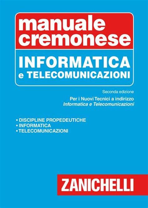 Manuale Cremonese Di Informatica E Telecomunicazioni