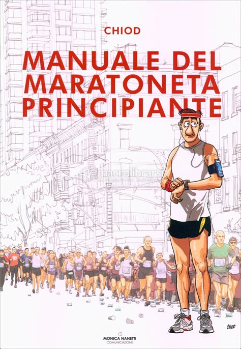 Manuale Del Maratoneta Principiante