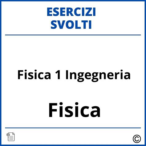 Manuale Di Fisica 1 Esercizi Svolti Epubpdf