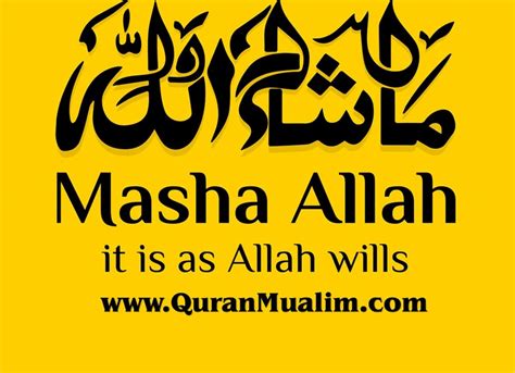 Mashallah, An Expression of Awe and Admiration