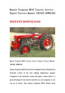 Massey Ferguson Mf35 Tractor Service Repair Factory Manual Instant Download