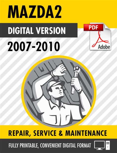 Mazda 2 Factory Service Repair Manual 2003 2007