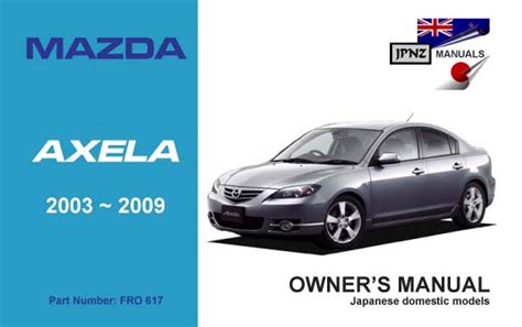 Mazda 3 Axela Service Repair Manual Download 2010 2011 2012