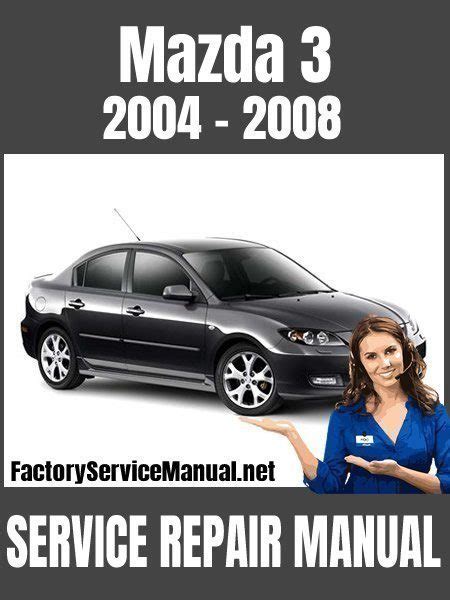 Mazda 3 Gs Gt 2004 To 2008 Service Repair Manual