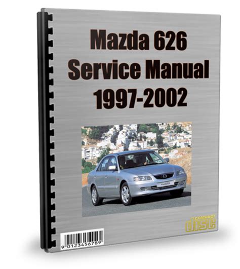Mazda 626 Service Repair Manual 1999 2000 2001 2002