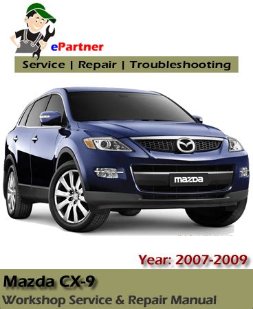 Mazda Cx9 Cx 9 2009 Repair Service Manual