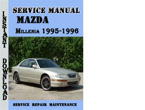 Mazda Millenia 1993 1996 Repair Service Manual Pdf