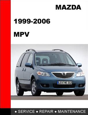 Mazda Mpv 1999 2002 Service Repair Manual