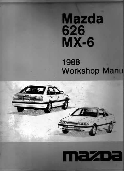 Mazda Mx6 Workshop Service Repair Manual Download 1988 1997