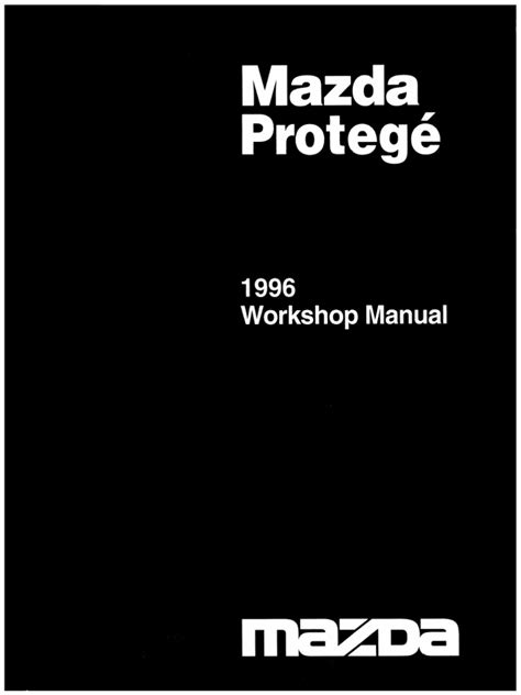 Mazda Protege 1994 1998 Service Repair Manual