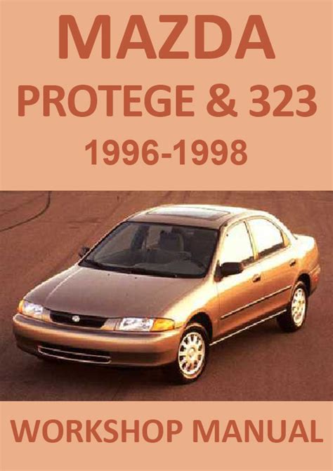 Mazda Protege Service Repair Manual 1995 1998