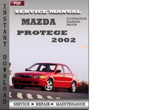Mazda Protege Service Repair Workshop Manual 2002 Onward