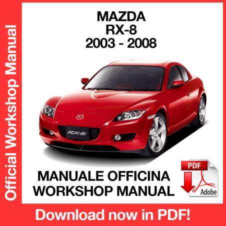 Mazda Rx 8 2003 2008 Service And Repair Manual