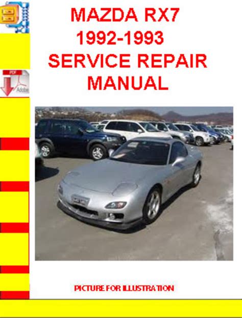 Mazda Rx7 Full Service Repair Manual 1992 1993