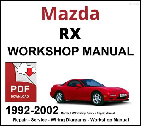 Mazda Rx7 Rx 7 1992 2002 Workshop Repair Service Manual