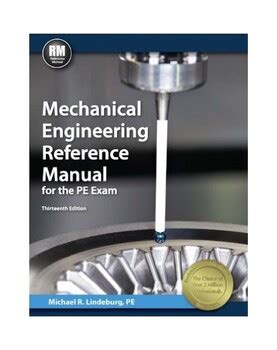 Mechanical Engineering Reference Manual For The Pe Exam 13th Ed