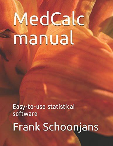 Medcalc Manual Easy To Use Statistical Software English Edition