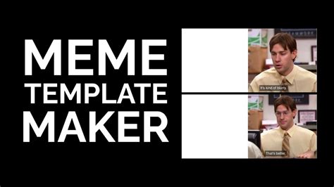 Meme Video Templates