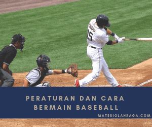 Merajuklah Peraturan Baseball!