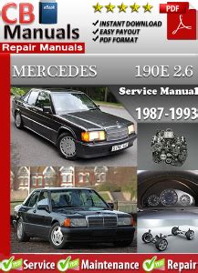 Mercedes 190 E 2 6 1987 1993 Service Repair Manual