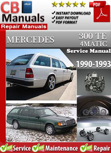 Mercedes 300 Te 4matic 1990 1993 Service Repair Manual