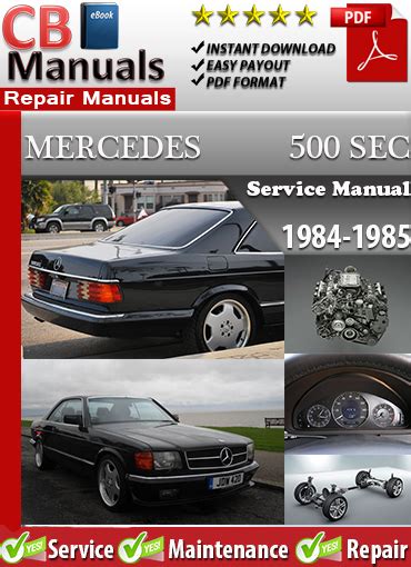 Mercedes 500 Sec 1984 1985 Service Repair Manual