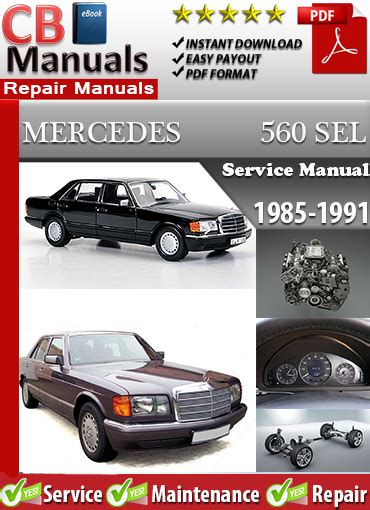 Mercedes 560 Sel 1985 1991 Service Repair Manual Download