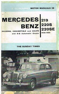 Mercedes Benz 220a 219 220s 220se Service Repair Manual