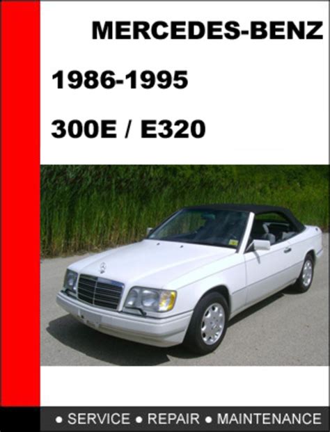 Mercedes Benz 300e E320 1986 1995 Service Repair Manual