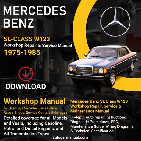 Mercedes Benz W123 1976 1985 Service And Repair Manual