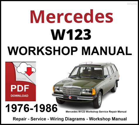 Mercedes Benz W123 1976 1985 Service Repair Manual