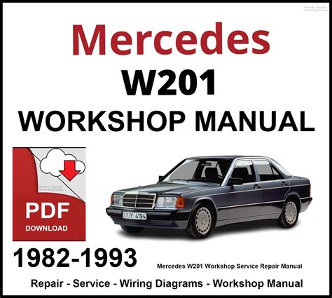 Mercedes Benz W201 1984 1993 Workshop Service Manual Repair