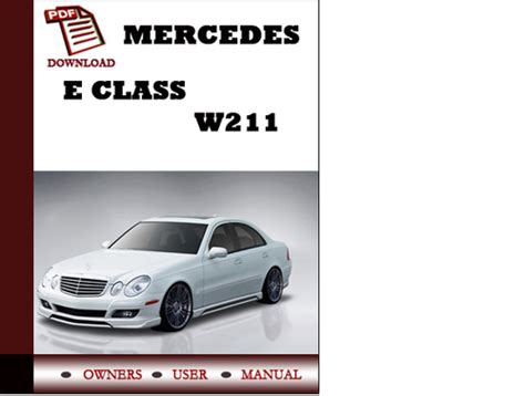 Mercedes Benz W211 User Manual Operator Manual User Guide Service Manual