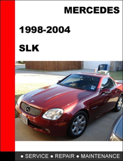 Mercedes Slk 1998 To 2004 Factory Service Repair Manual