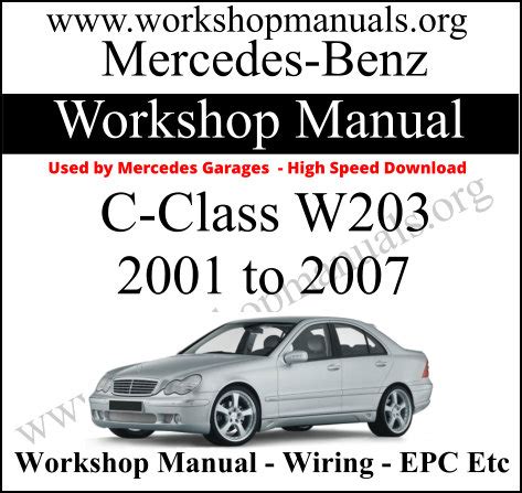 Mercedes W203 Workshop Manual