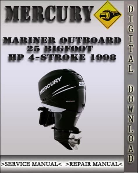 Mercury Mariner 25 Bigfoot Hp 4 Stroke 1998 Factory Service Repair Manual