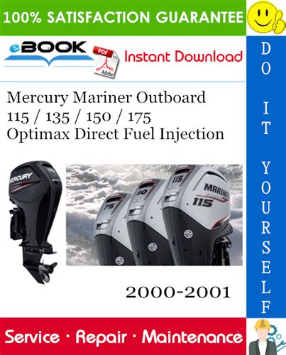 Mercury Mariner Outboard 115 135 150 175 Optimax Direct Fuel Injection Service Repair Manual 2000 2001 Download